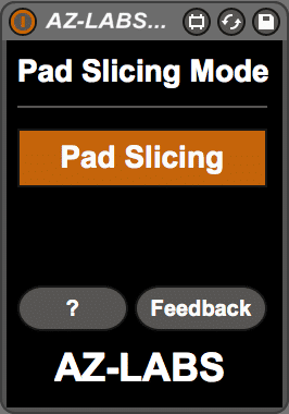 Pad Slicing Mode