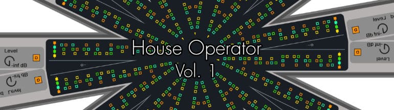 House Operator Vol. 1 Live Pack