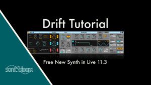 Ableton Live Drift - New Synth in 11.3